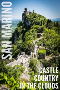 San Marino: Castle Country in the Clouds