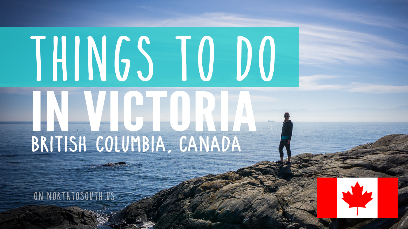 Things to Do in Victoria, British Columbia, Canada on northtosouth.us