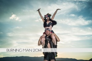 Ian and Diana at Burning Man 2014 