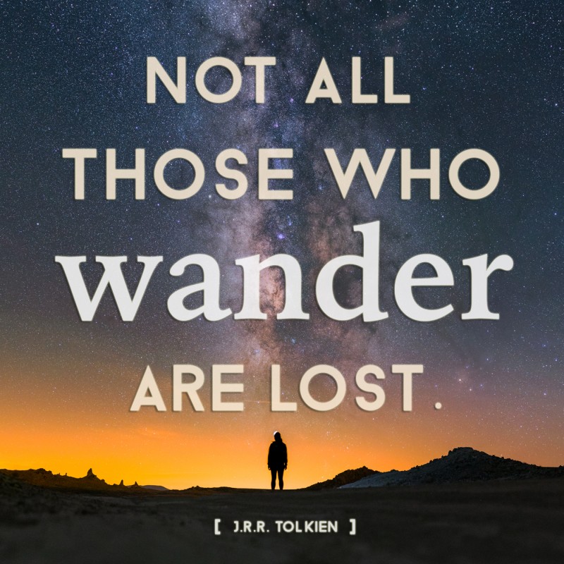 "Not all those who wander are lost" travel quote on Milky Way background