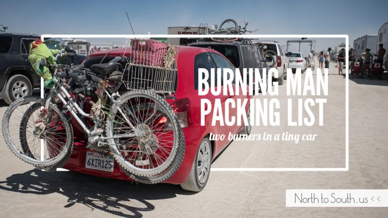 Burning Man Packing List: Two Burners in a Tiny Car